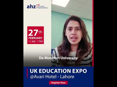 Biggest UK Education Expo - AHZ Pakistan | Meet De Montfort University Delegates