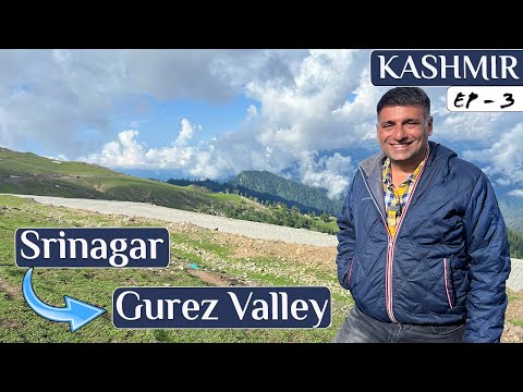 EP 3 Srinagar to Gurez Valley- 140 km  Travel to unexplored Kashmir  | Razdan Pass | Offbeat Kashmir