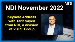 Keynote Address with Tarif Sayed from NDI | NDI November 2022