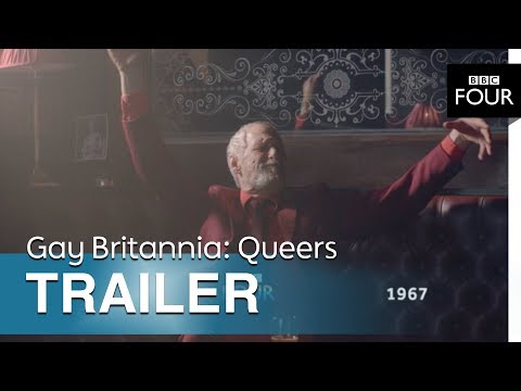 Thumbnail of the video: Gay Britannia: Queers | Trailer - BBC Four