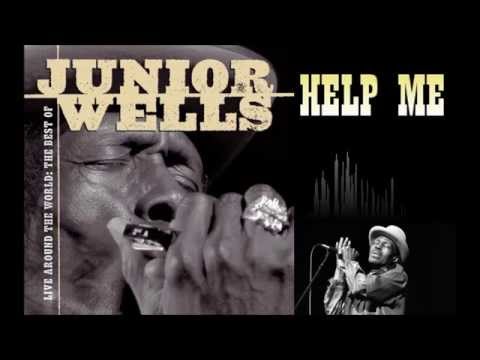 Junior Wells – Help Me (HQ)