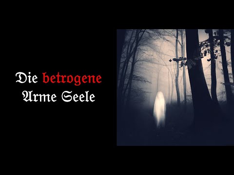 The Deceived Poor Soul - Bavarian Ghost Story, Will-o'-the-Wisps, Weiz, Weihraz, Ghosts