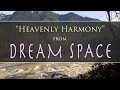 Heavenly Harmony from Dream Space - Music for Meditation 🧘 Peaceful Wellness 💫 Stress-Relief
