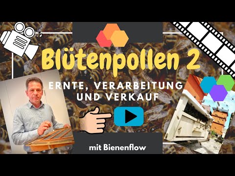 , title : 'Blütenpollen Teil 2 - Ernte, Verarbeitung und Verkauf - zu Besuch in der Grazer Imkerschule'