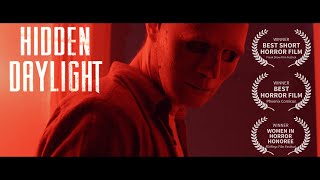 HIDDEN DAYLIGHT | Award Winning Horror Short