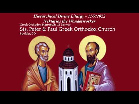 Hierarchical Divine Liturgy - 11/9/2022