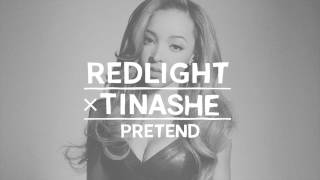 Redlight x Tinashe - Pretend