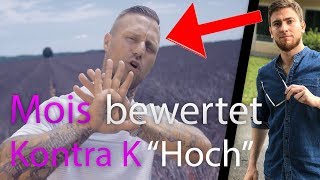 Stabile Message! Mois BEWERT Kontra K &quot;Hoch&quot; | Streamauschnitt 21.7.18