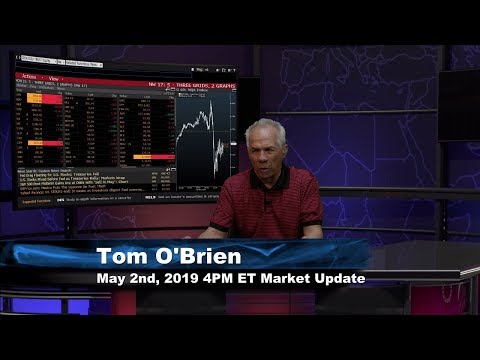 May 2nd, 4PM ET Market Update with Tom O'Brien on TFNN
