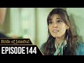 Bride of Istanbul - Episode 144 (English Subtitles) | Istanbullu Gelin