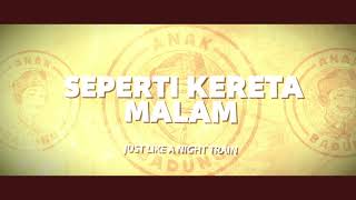 Download lagu Anak Badung ft. Camel & Goodgrip - Kereta Malam mp3 Download lagu Anak Badung ft. Camel & Goodgrip - Kereta Malam mp3