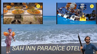 TATİL VLOG | ŞAH İNN PARADİCE ALKOLSÜZ OTEL