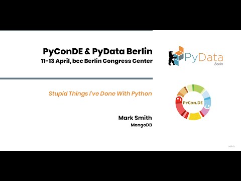 Mark Smith: Stupid Things I've Done With Python
