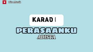 Download lagu Perasaanku - Karaoke | Adista ( SB. Arransement) mp3 Download lagu Perasaanku - Karaoke | Adista ( SB. Arransement) mp3