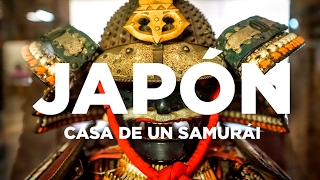 Primer día en Japón. Visitando la casa de un Samurái. Vlog1