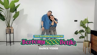 Download lagu Titi DJ, Thomas Djorghi - Bertemu 5000 Detik ( Dance Video) mp3