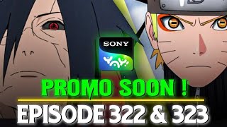 Download lagu Naruto Shippuden Episode 322 & 323 Release Date On Sony Yay ! | Shanu Anime. mp3 Download lagu Naruto Shippuden Episode 322 & 323 Release Date On Sony Yay ! | Shanu Anime. mp3