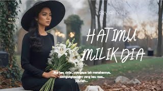 Download lagu HATIMU MILIK DIA - ARVIAN DWI | COVER VIDEO LIRIK  mp3