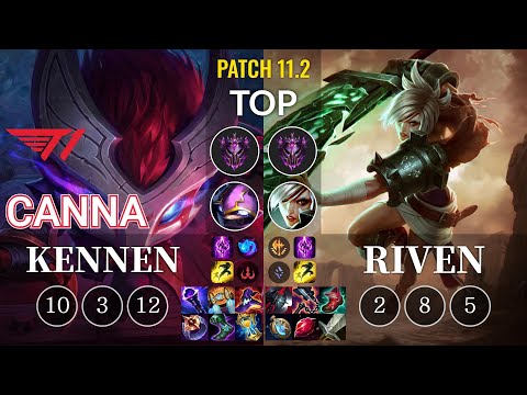 T1 Canna Kennen vs Riven Top - KR Patch 11.2