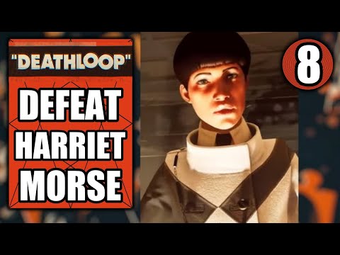 Deathloop - Defeat Harriet Morse - Get the Nexus Slab - Walkthrough Part 8