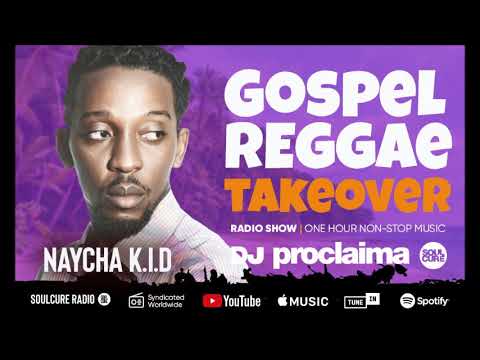 ONE HOUR Gospel Reggae 2019 - DJ Proclaima Reggae - Takeover Radio Show 25th October 2019
