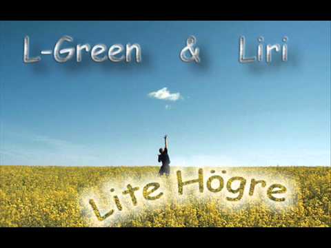 L-Green & Liri - Lite Högre