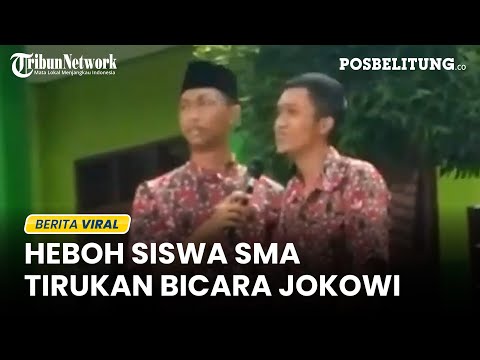 Heboh Video Viral Siswa SMA Tirukan Gaya Bicara Jokowi, Mirip Banget