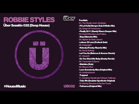Robbie Styles - Über Sessiön 032 (Deep House)