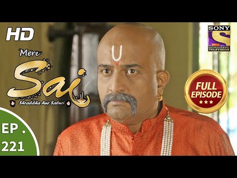 Mere Sai - Ep 221 - Full Episode - 30th July, 2018