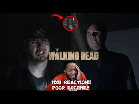(Poor Eugene!) *The Walking Dead* - 11X11 REACTION!!! "Rogue Element"