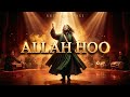 Allah Hoo Nusrat Fateh Ali Khan Style Most Powerful Sufi Qawwali 2026