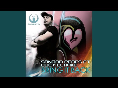 Bring It Back (Original Mix)
