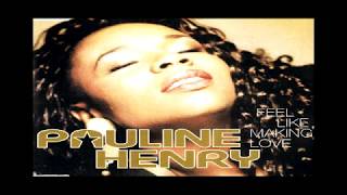 Pauline Henry - Feel Like Making Love (Extended Mix) (1993)