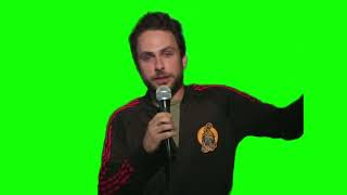 It's Always Sunny in Philadelphia Charlie doing standup green screen