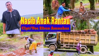 Download lagu lagu terbaru 2023//Nasib Anak Rantau//Cipt/Voc,, Efran Amnahas,, mp3