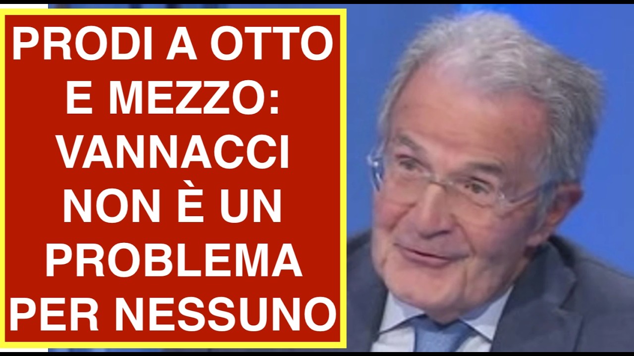 PRODI A OTTO E MEZZO: VANNACCI NON È UN PROBLEMA PER NESSUNO