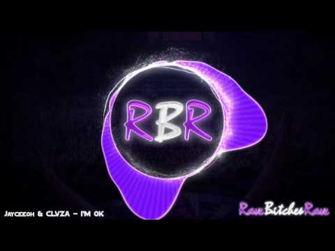 Jayceeoh & CLVZA - I'M OK