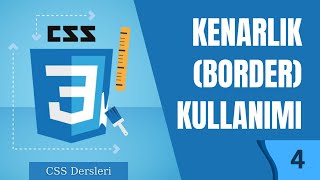 4.Ders- Kenarlık (Border) Kullanımı | Kenarlık (Border) Nasıl Verilir?