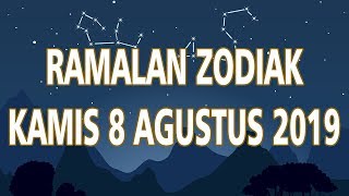 Ramalan Zodiak Kamis 8 Agustus 2019