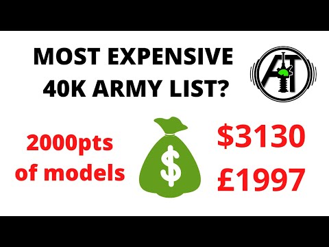 Most Expensive Warhammer 40K Army List?