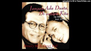 Download lagu Broery Marantika & Dewi Yull - Jangan Ada Dusta Diantara Kita - Composer : Harry Tasman 1995 (CDQ) mp3