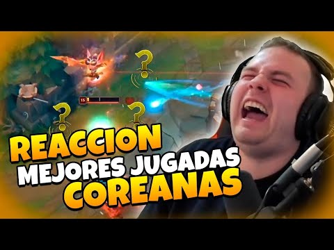 REACCIONO A LAS MEJORES JUGADAS DE COREA 2021 EN LEAGUE OF LEGENDS