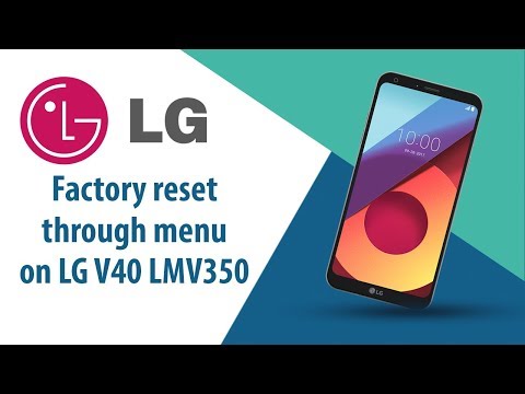 How to Factory Reset through menu LG V40 LMV350?