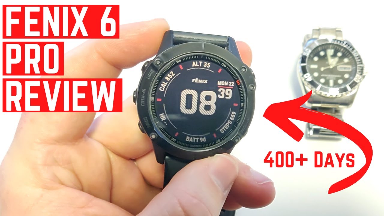 Garmin Fenix 6 Pro Owners Review | 400+ Days Test Experience