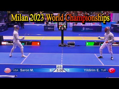 Milan 2023 Fencing World Championships: Men's Sabre Bout - Saron USA vs  Yildirim TUR