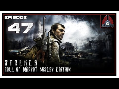 Let's Play S.T.A.L.K.E.R.: Call Of Pripyat (Misery Mod) With CohhCarnage - Episode 47