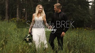 The Wedding of Brek &amp; Sarah