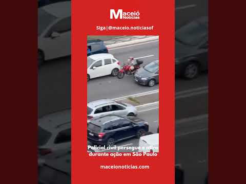 Policial civil persegue e atira durante ação em São Paulo