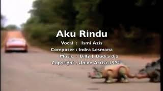 Download lagu aku rindu - ismi azis mp3