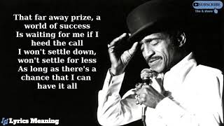 Sammy Davis Jr - I&#39;ve Gotta Be Me | Lyrics Meaning